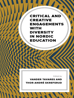 cover image of Critical and Creative Engagements with Diversity in Nordic Education